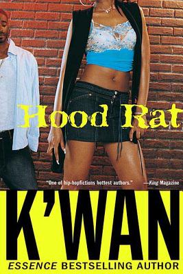 Hood Rat - K'Wan