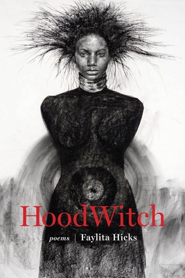 Hoodwitch - Hicks, Faylita