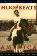 Hoofbeats Across America: People and Their Horses - Davis, Lucile, and Jones, Renee Prindle, and Master, Rachel Stowe