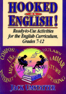 Hooked on English!: Ready-To-Use Activities for the English Curriculum, Grades 7-12 - Umstatter, Jack