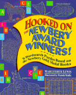 Hooked on the Newbery Award Winners!: 75 Wordsearch Puzzles Based on the Newbery Gold Medal Books
