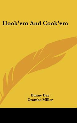 Hook'em and Cook'em - Day, Bunny