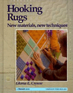 Hooking Rugs: New Materials, New Techniques