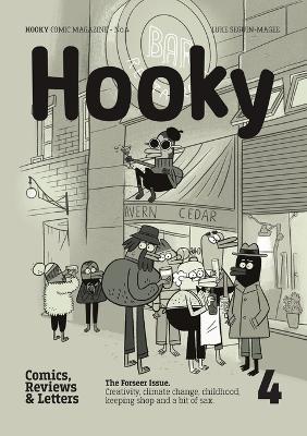 Hooky: Comic Magazine, No.4 - Seguin-Magee, Luke