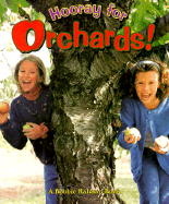 Hooray for Orchard Farming!
