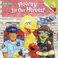 Hooray for Our Heroes!