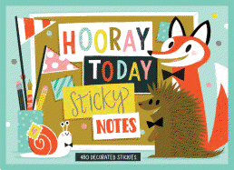Hooray Today Sticky Notes