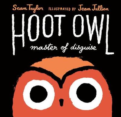 Hoot Owl, Master of Disguise - Taylor, Sean