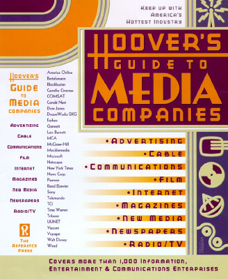 Hoover's Guide to Media Companies - Reference Press