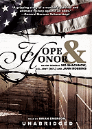 Hope and Honor - Shachnow, Sid, and Robbins, Jann, and Emerson, Brian (Read by)