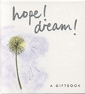 Hope! Dream!