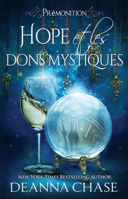 Hope et les dons mystiques - Cocquelin, Lorraine (Translated by), and Chase, Deanna