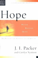 Hope: Never Beyond Hope