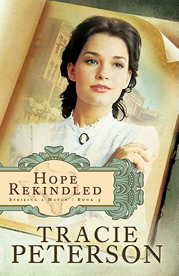 Hope Rekindled - Peterson, Tracie