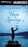 Hope Springs - Tate, Kim Cash, and Turpin, Bahni (Read by)