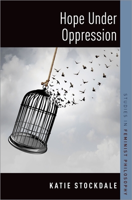 Hope Under Oppression - Stockdale, Katie