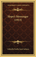 Hope's Messenger (1913)