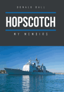 Hopscotch: My Memoirs