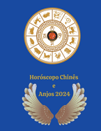 Horscopo Chins e Anjos 2024