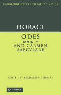 Horace: Odes IV and Carmen Saeculare