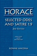 Horace: Selected Odes and Satire 1.9. - Horace