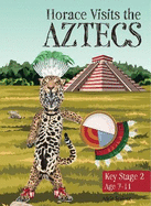 Horace Visits The Aztecs