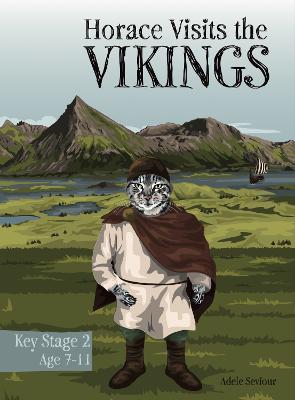 Horace Visits The Vikings - Seviour, Adele