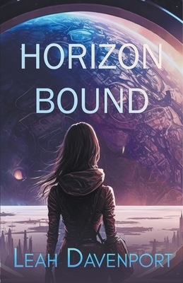 Horizon Bound - Davenport, Leah