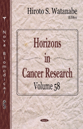 Horizons in Cancer Research: Volume 58