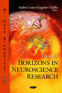 Horizons in Neuroscience Researchvolume 4