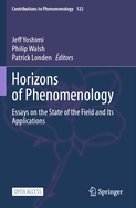 Horizons of Phenomenology: Essays on the State of the Field and Its Applications