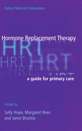 Hormone Replacement Therapy: A Guide for Primary Care