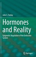 Hormones and Reality: Epigenetic Regulation of the Endocrine System