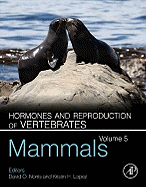 Hormones and Reproduction of Vertebrates, Volume 5: Mammals
