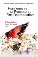 Hormones and Their Receptors in Fish Reproduction