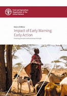 Horn of Africa: Impact of Early Warning Early Action: Protecting Pastoralist Livelihoods Ahead of Drought