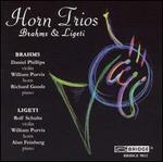 Horn Trios by Brahms & Ligeti