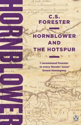 Hornblower and the Hotspur - Forester, C.S.