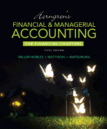 Horngren's Financial & Managerial Accounting, the Financial Chapters
