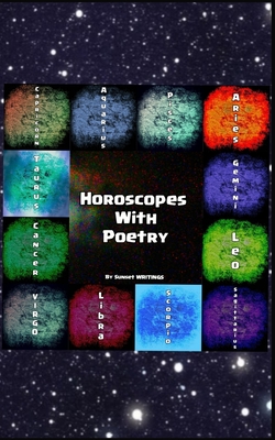 Horoscope's with Poetry: The stars talk back - Writings, Sunset