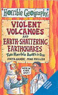 Horrible Geography: Violent Volcanoes/Earth-Shattering