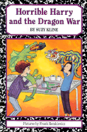 Horrible Harry and the Dragon War - Kline, Suzy