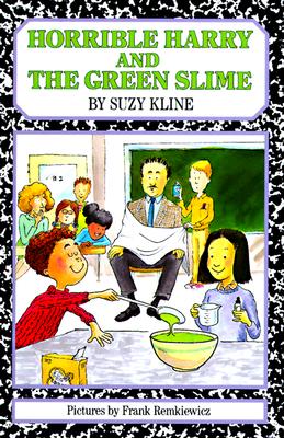Horrible Harry and the Green Slime - Kline, Suzy