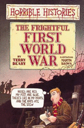 Horrible Histories: Frightful First World War