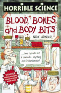 Horrible Science: Blood, Bones and Body Bits