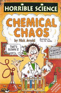 Horrible Science: Chemical Chaos - Arnold, Nick, and Wilson, George K (Read by)