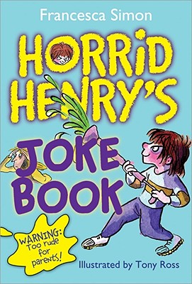 Horrid Henry's Joke Book - Simon, Francesca