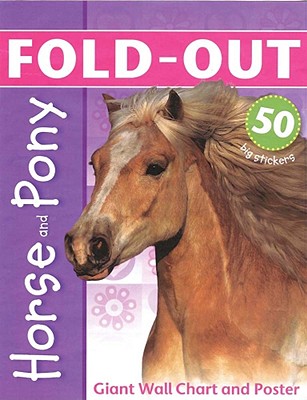 Horse and Pony: Giant Wall Chart and Poster - Calver, Paul