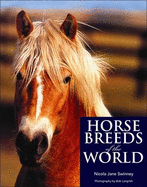 HORSE BREEDS OF THE WORLD - Jane Swinney, Nicola