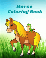 Horse Coloring Book: Cute Horse Animal Coloring Book for Girls  Amazing World of Horse and Pony